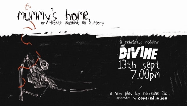 Mummy's Home @ The Divine