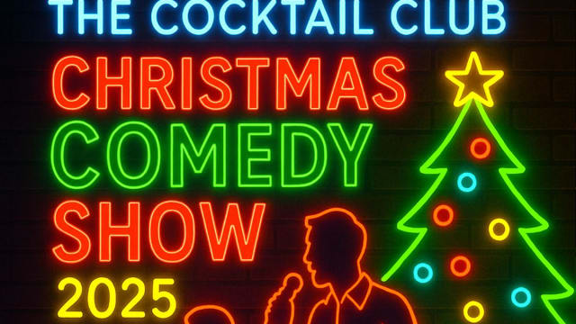 The Cocktail Club – Christmas Comedy Show 2025