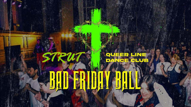 STRUT+x+QLDC+BAD+FRIDAY+BALL