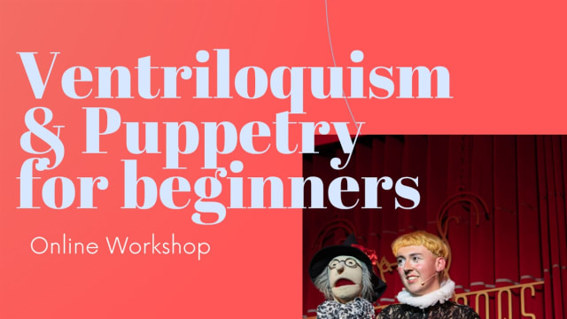 Ventriloquism+%26+Puppets+For+Beginners+(ONLINE+WORKSHOP)+with+Lachlan+Werner+