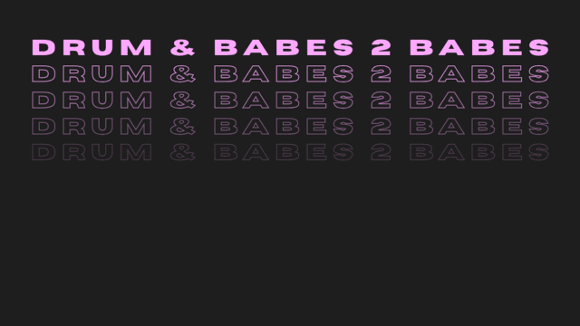 DRUM & BABES 2 BABES