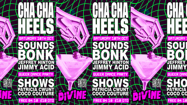 CHA CHA HEELS! 2-FLOOR QUEER DANCE PARTY