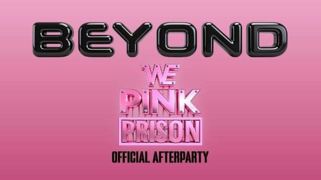 Beyond - We Pink Prison Official Afterparty with Raul Mata