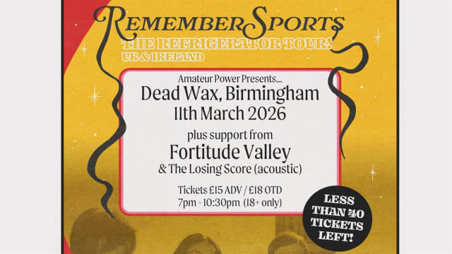 REMEMBER SPORTS w/ Fortitude Valley + The Losing Score (Acoustic) @ Dead Wax, Birmingham