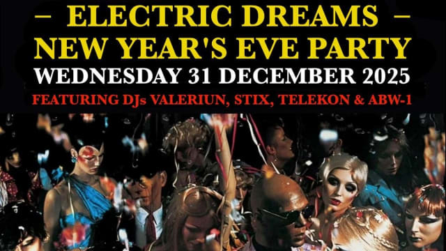 ELECTRIC+DREAMS+NYE+PARTY+2025%2f2026