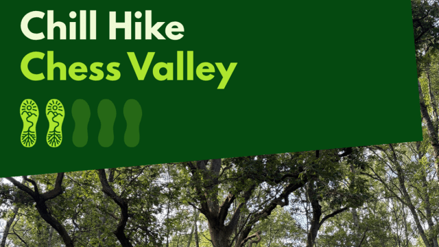 Chill+Hike+-+Chess+Valley