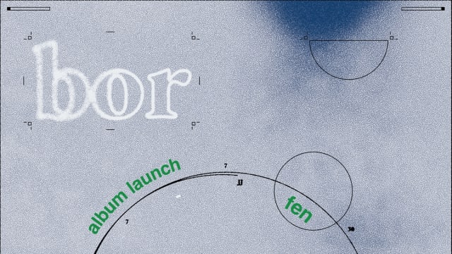 Bor+%7c+Fen+Album+Launch+%7c+18th+June+%40+Club+Cheek