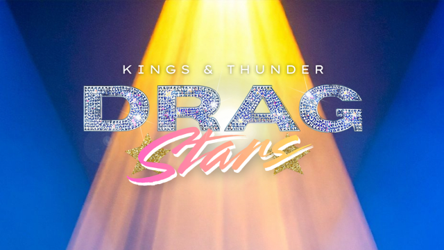 Kings+%26+Thunder+Drag+Stars
