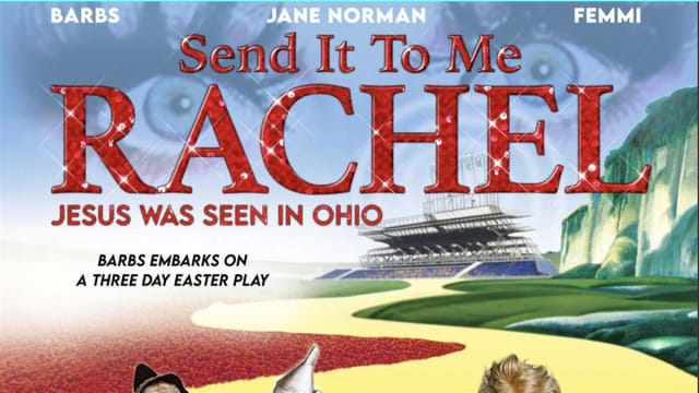 Send It To Me Rachel - Jesus has been seen in Ohio. An Easter Play by Barbs