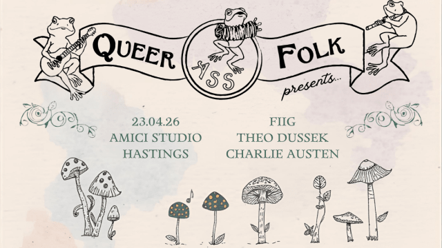 Queer+Ass+Folk%3a+Live+music+from+Fiig%2c+Theo+Dussek+%26+Charlie+Austen