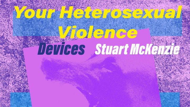 Your Heterosexual Violence 23rd January 