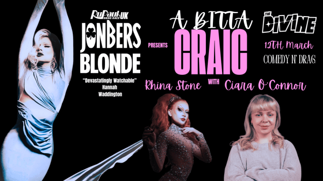 Drag Race UK Jonbers Blonde Presents 'A Bitta Craic'