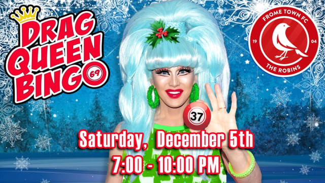 DRAG+QUEEN+BINGO+at+FROME+TOWN+FC