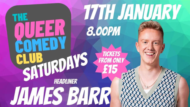 Queer Comedy Club Saturdays with James Barr
