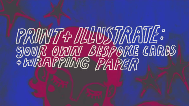 Print & Illustrate: Bespoke Cards + Wrapping Paper @ Bee’s Art Club