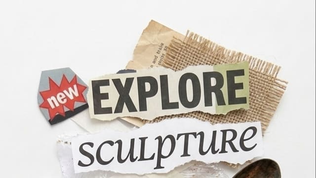 MAKE A SCULPTURE 