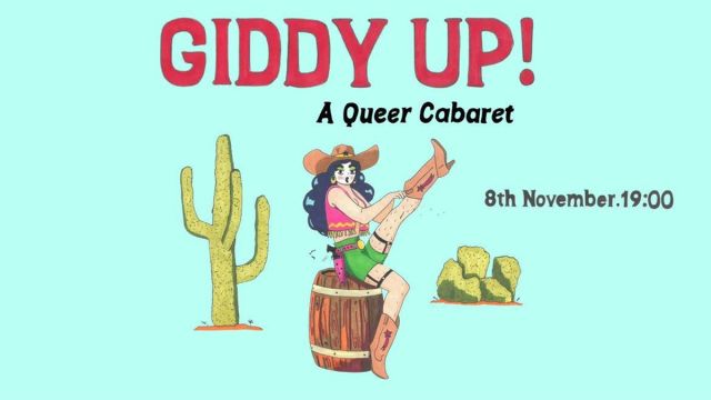 Giddy Up! A Queer Cabaret