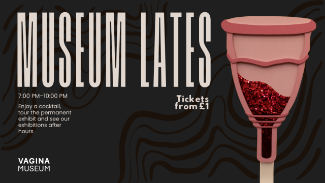 Vagina Museum Lates