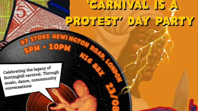 ‘CARNIVAL IS A PROTEST’ DAY PARTY
