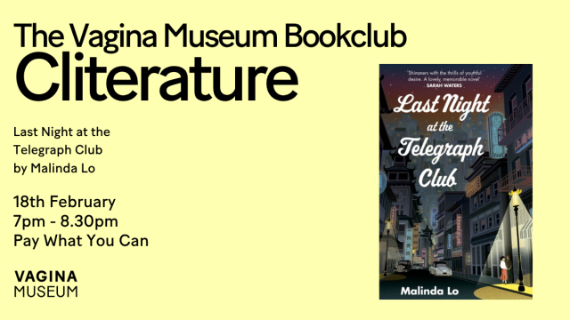 Cliterature: the Vagina Museum Bookclub - Last Night at the Telegraph Club