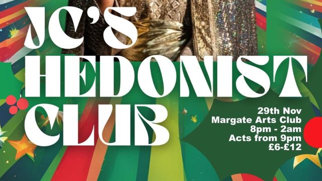 JC's Hedonist Club at Margate Arts Club