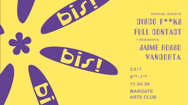 Bis! Bis! Bis! with Disco F**ks & Full Contact