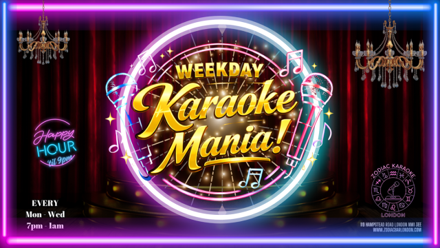 Tuesday Karaoke Mania- London's #1 Daily Karaoke Party @ZODIAC! 