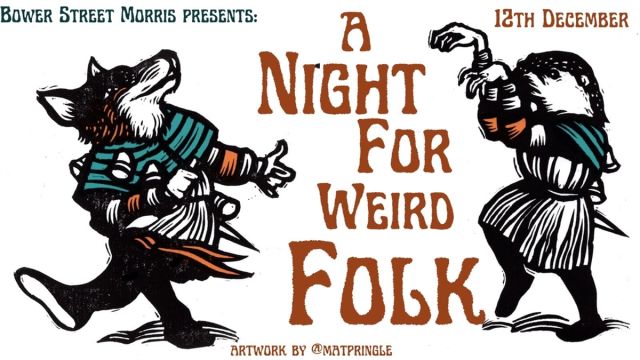 A Night For Weird Folk!