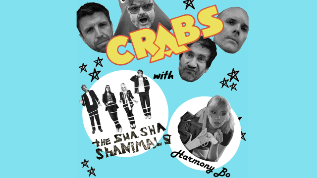 CRABS SUMMER SPECIAL with THE SHA SHA SHANIMALS and HARMONY BO