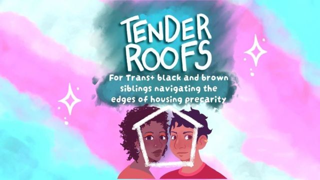Tender Roofs — a café-style gathering for Trans+ Black and Brown People