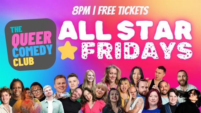 All Star Fridays at The Queer Comedy Club