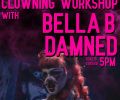 Clowning Workshop with Bella B Damned (Low Income Tier 2)