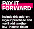 Pay it Forward tickets