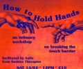 12pm - How to Hold Hands Workshop