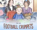 Hardback Copy of Football Crumpets (RRP £14.99)