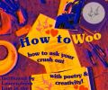 12pm - How to Woo - poetry workshop