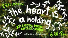 Book Launch: the heart is a holding by Lateisha Davine Lovelace-Hanson tickets