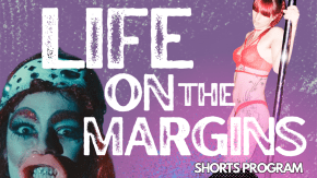 Canal Film Club X Fringe! Queer Film Fest Closing Night Shorts: Life On The Margins tickets