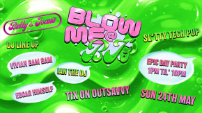 BLOW ME @ BJ's // Huge Day Party // Bank Holiday Sunday  tickets