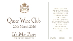 Queer Wine Club: It's My Party and I'll Wine If I Want To tickets