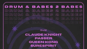 DRUM & BABES 2 BABES tickets