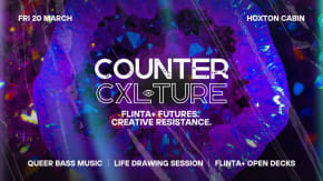 CounterCxlture: A Queer Bass Night  [FLINTA+ Futures. Creative Resistance.] tickets