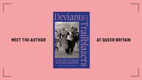 Deviants and Trailblazers: A History of Trans Activism in Britain – Rebecca Jane Morgan tickets