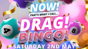 NOW! That's What I Call...DRAG! BINGO! Colchester! tickets