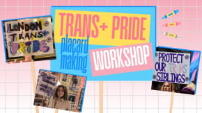 London Trans+ Pride Placard Workshop tickets