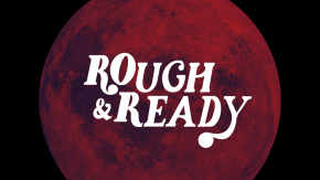 Rough & Ready: Scary Story Night tickets