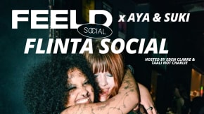 FEELD Flinta social at Aya & Suki  tickets