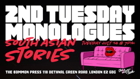Second Tuesday Monologues - South Asian Stories tickets