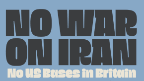 No War on Iran - No US Bases in Britain tickets
