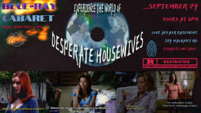 BLUE-RAY CABARET: Desperate Housewives.  tickets